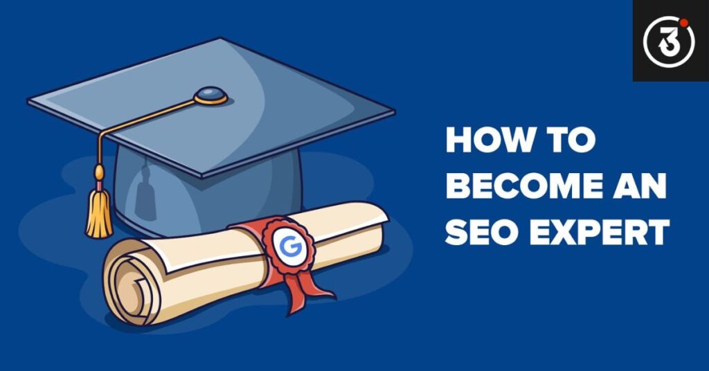 How to Become an SEO Expert?